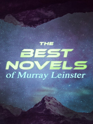 cover image of The Best Novels of Murray Leinster